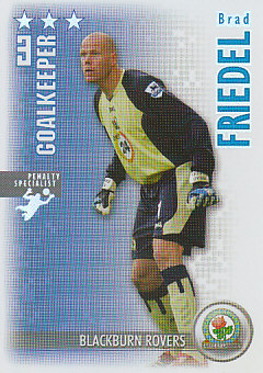 Brad Friedel Blackburn Rovers 2006/07 Shoot Out Excellent Player #37